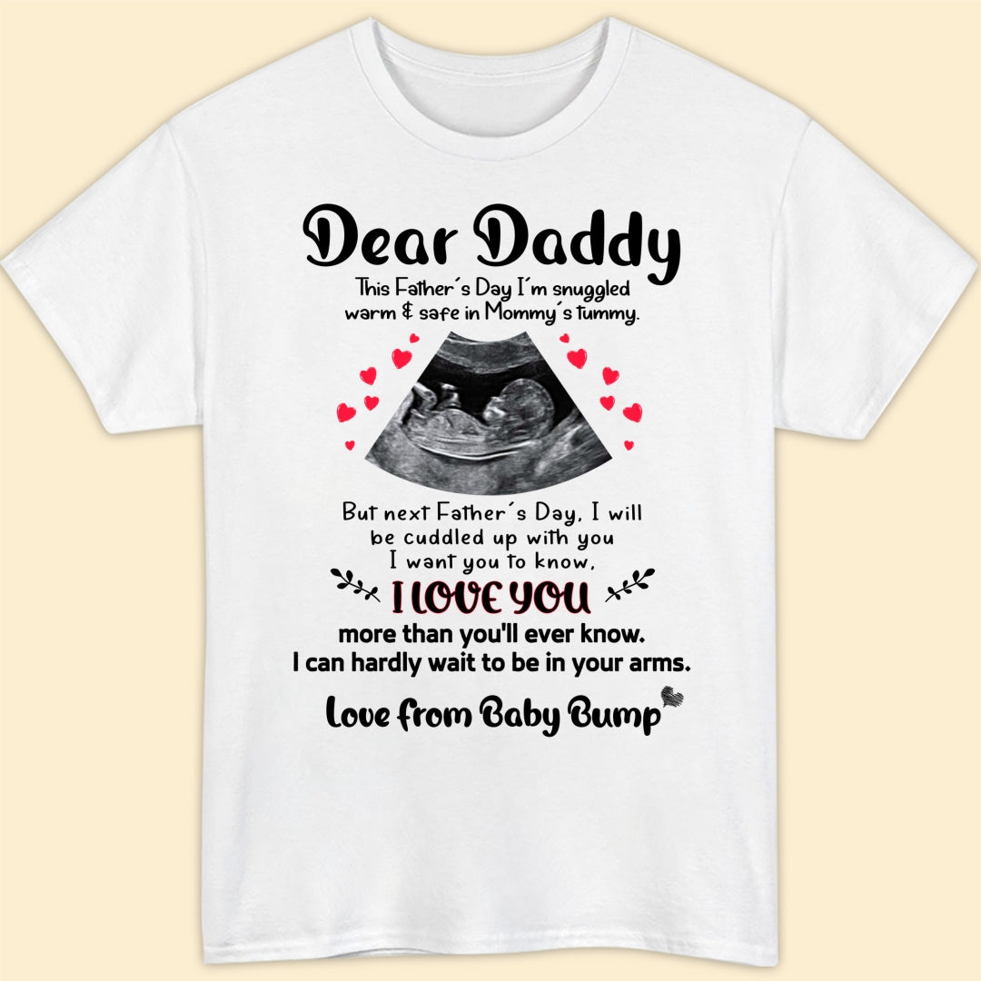 Father's Day Dad I Want You To Know I Love You Personalized Shirt