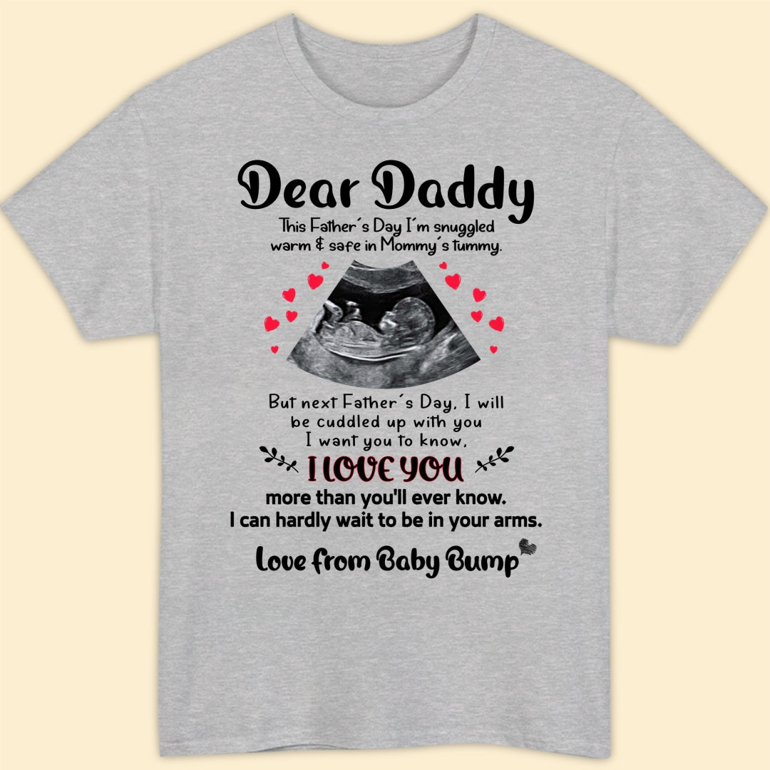 Father's Day Dad I Want You To Know I Love You Personalized Shirt