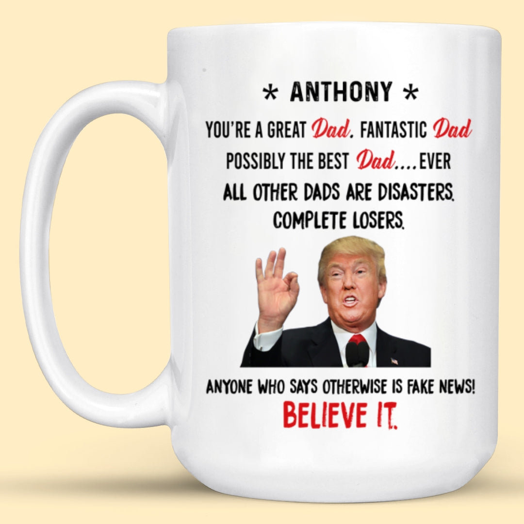 Trump Great Dad Mug Funny Mugs Personalized Gift For Dad