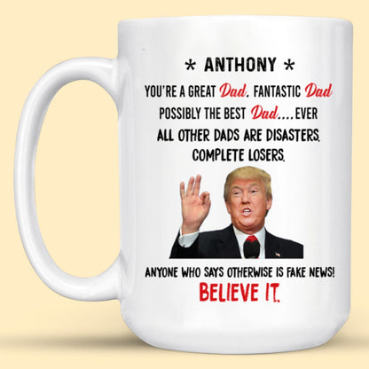 Trump Great Dad Mug Funny Mugs Personalized Gift For Dad