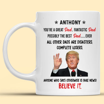 Trump Great Dad Mug Funny Mugs Personalized Gift For Dad