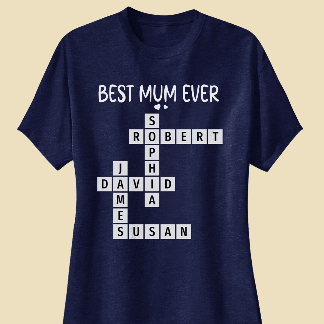Best Mum Ever Crossword Shirt Personalized Gift For Mother
