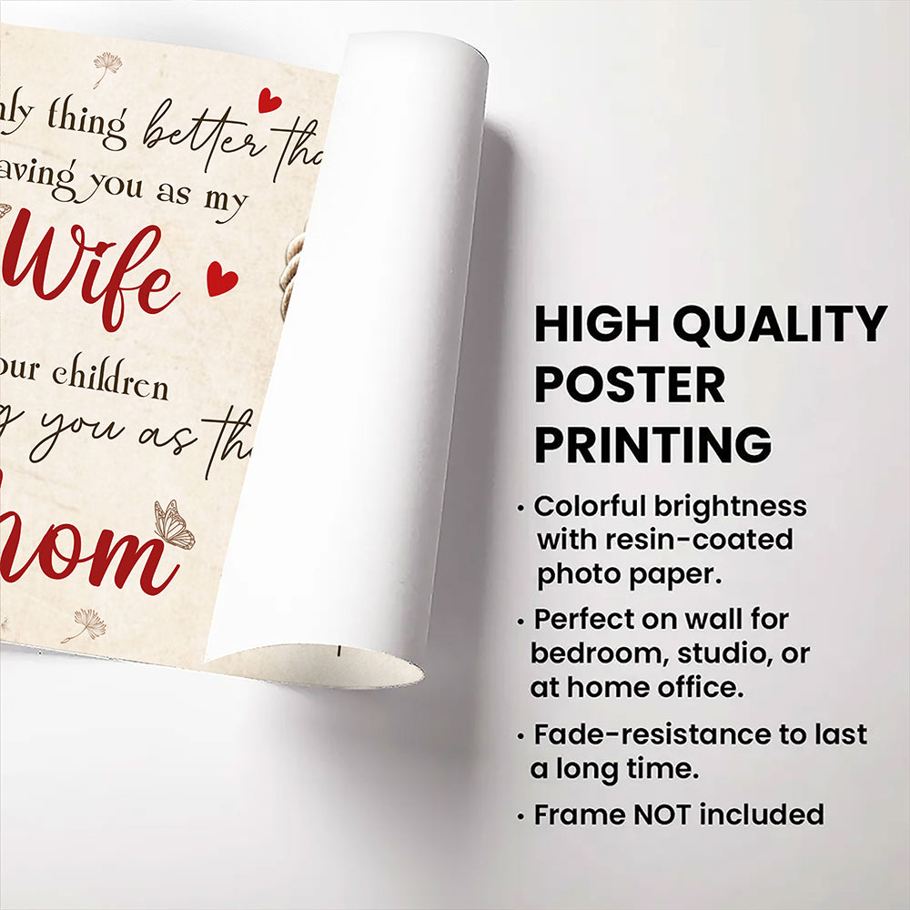 The Only Thing Better Poster Personalized Gift For Wife Mom