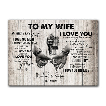 When I Say I Love You More Personalized Canvas Gift For Wife For Her