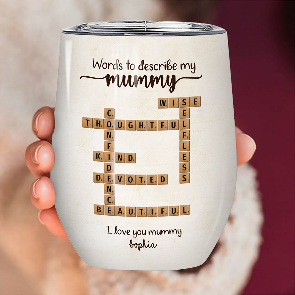 Words To Describe Mummy Crossword Wine Tumbler Personalized Gift For Mum