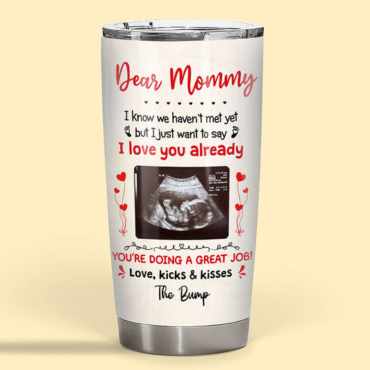 I Love You Lots Already Fat Tumbler Personalized Gift For Mom To Be