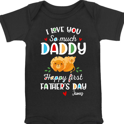I Love You So Much Daddy Baby Onesie Personalized Father's Day Gift