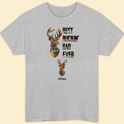 Best Buckin' Dad Ever Personalized Shirt Gift For Dad, Hunting Lovers