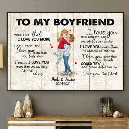 When I Say I Love You More Personalized Poster Romantic Gift For Boyfriend