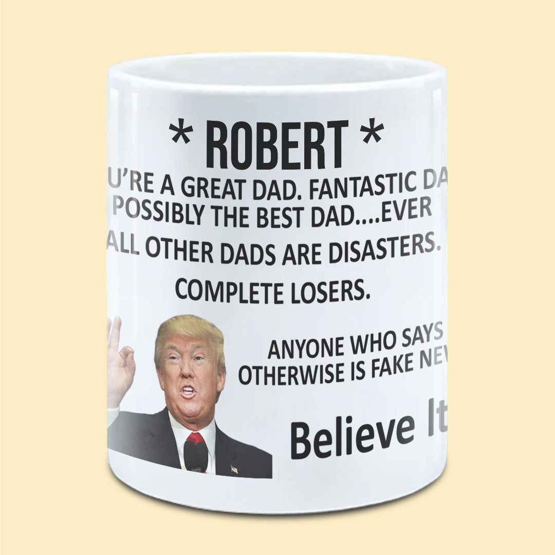 Trump Great Dad Funny Mug Personalized Gift For Dad