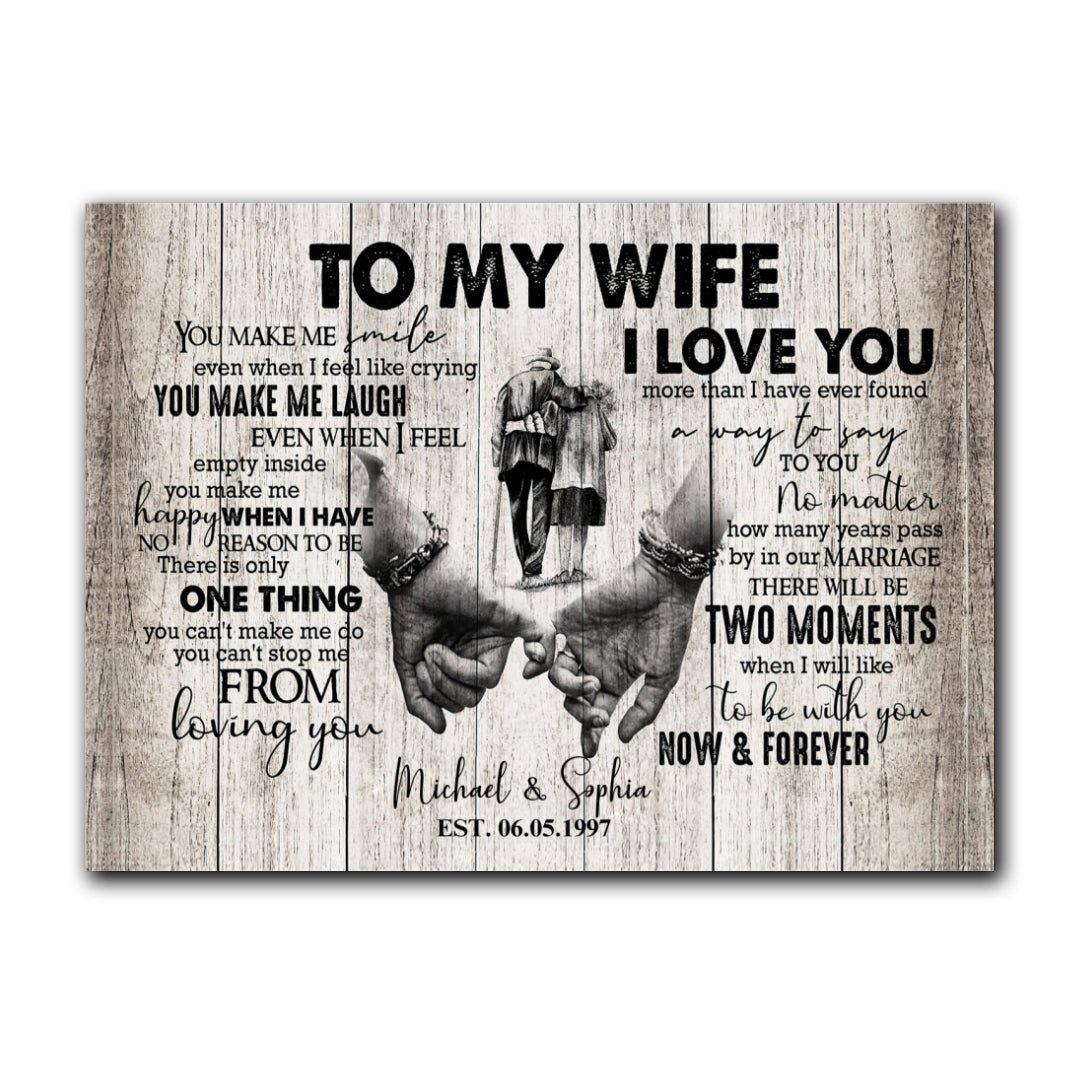 To My Wife I Love You Now And Forever Canvas Personalized Gift For Wife