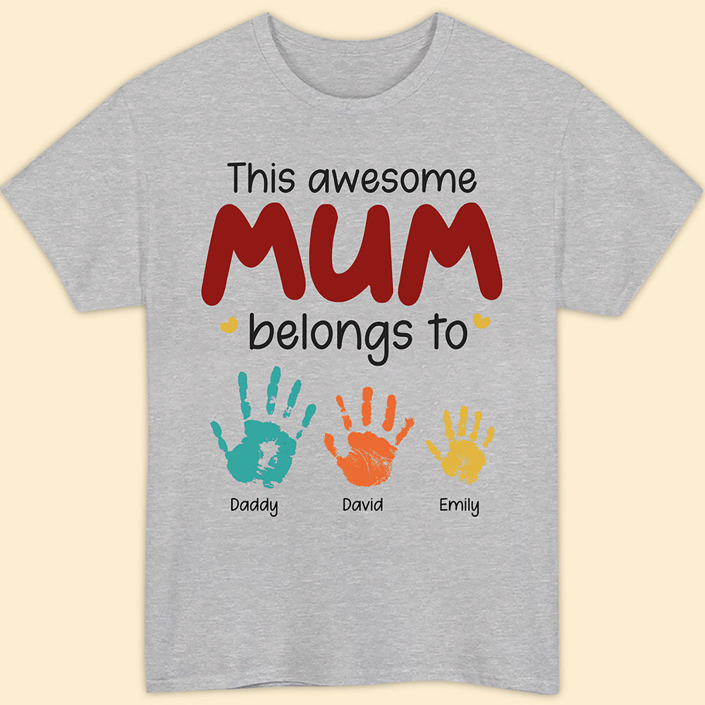 This Awesome Mom Belongs To T-shirt Personalized Gift For Mom