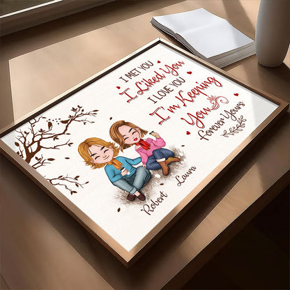 I'm Keeping You Forever Yours Poster Personalized Gift For Couple