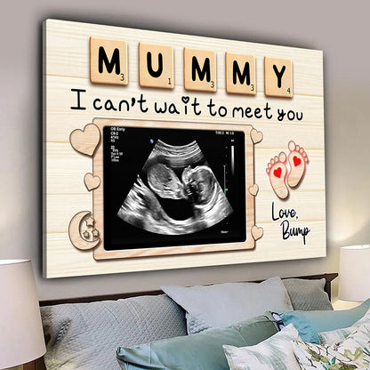 Mommy I Can't Wait To Meet You Canvas Personalized Gift For Mom To Be