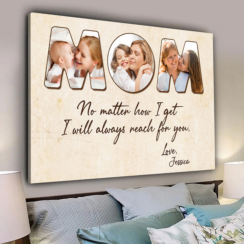 Always Reach For You Mom Canvas Personalized Gifts For Mom