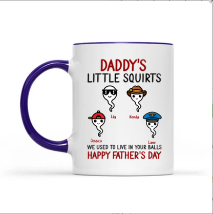 We Used To Live In Your Balls Personalized Father's Day Mug For Dad