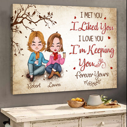 I'm Keeping You Forever Yours Canvas Personalized Gift For Couple