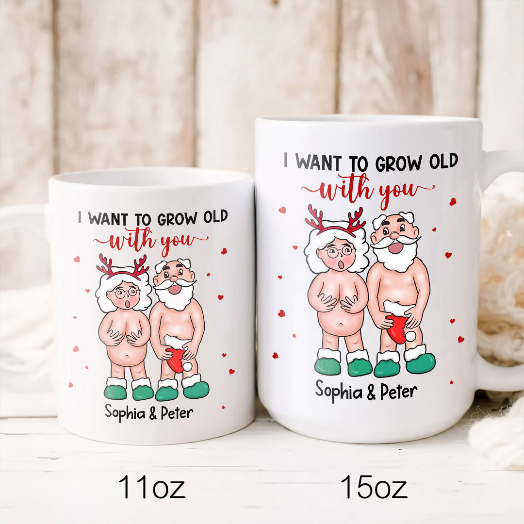 Personalized Funny Want To Grow Old Christmas Gift For Couple Mug