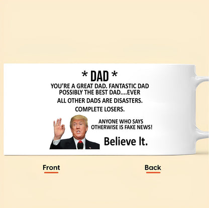 Trump Great Dad Funny Mug Personalized Gift For Dad