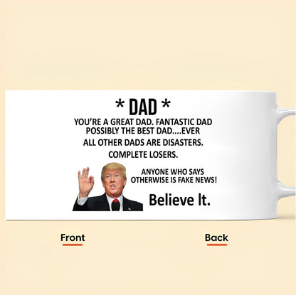 Trump Great Dad Funny Mug Personalized Gift For Dad