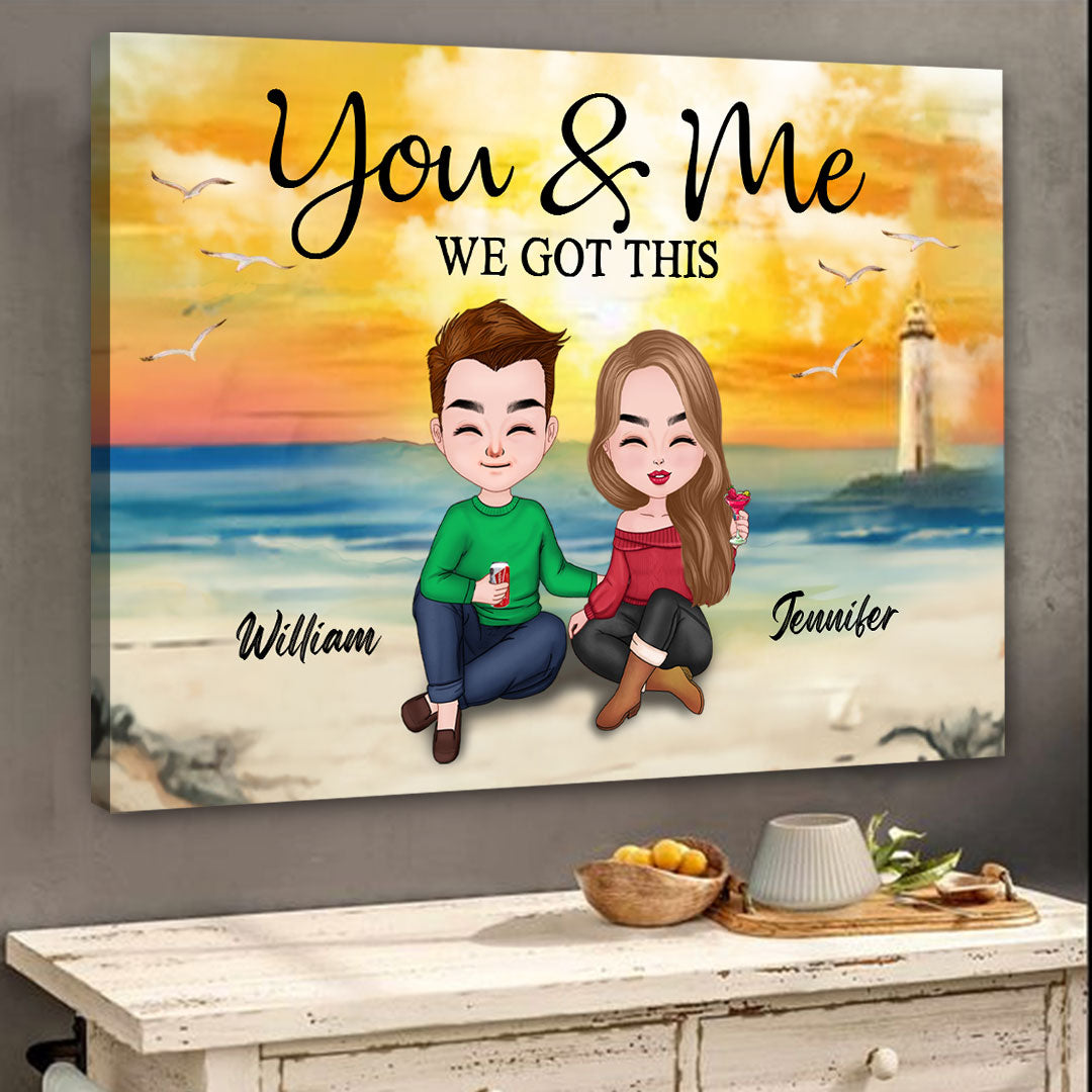You And Me We Got This Canvas Personalized Gift For Couple