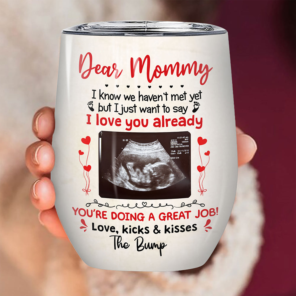 I Love You Lots Already Wine Tumbler Personalized Gift For Mom To Be