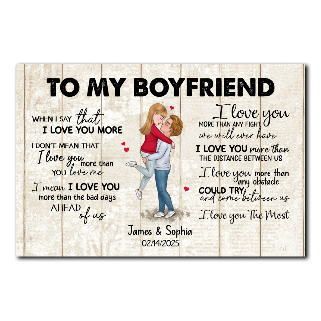 When I Say I Love You More Personalized Poster Romantic Gift For Boyfriend