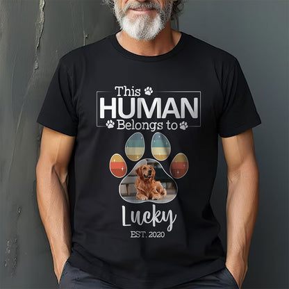 This Human Belongs To Dog T-shirt Personalized Gift For Dog Lovers