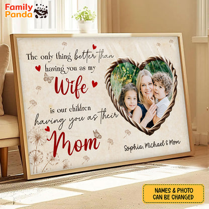The Only Thing Better Poster Personalized Gift For Wife Mom